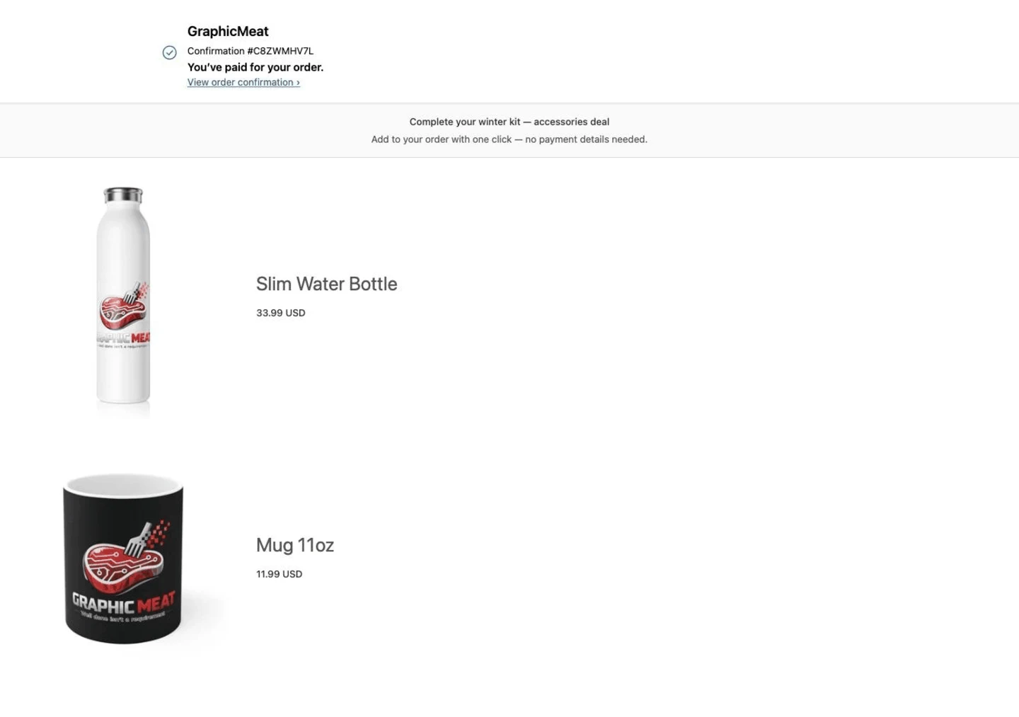Post-purchase page after a paid checkout: payment confirmation at the top, then a Complete your winter kit offer listing a Slim Water Bottle at $33.99 and an 11oz Mug at $11.99